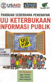 Panduan Sederhana Penerapan Undang-Undang Informasi Publik