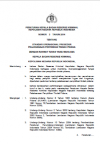 Peraturan Kepala Badan Reserse Kriminal Kepolisian Negara Republik Indonesia (Perkaba) No. 3 Tahun 2014 Tentang Standar Operasional Prosedur (SOP)  Pelaksanaan Penyidikan Tindak Pidana