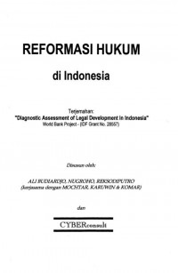 Reformasi Hukum di Indonesia: hasil studi perkembangan hukum - proyek Bank Dunia