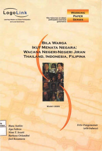 Bila Warga Ikut Menata Negara: Wacana Negeri-negeri Jiran Thailand, Indonesia, Filpina